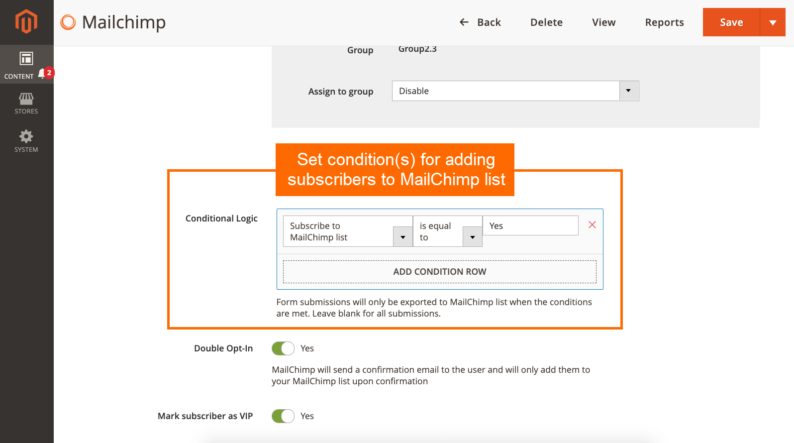 Conditional Logic https://www.magezon.com/pub/media/blueformbuilder/blueformbuilder2/MailChimp_plugin___Conditions_for_adding_subscribers_to_MailChimp_list.png