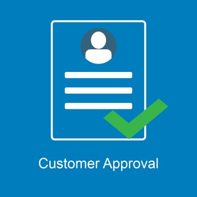 Customer Approval
