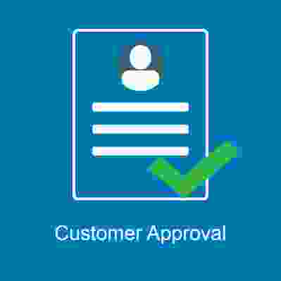 Customer Approval