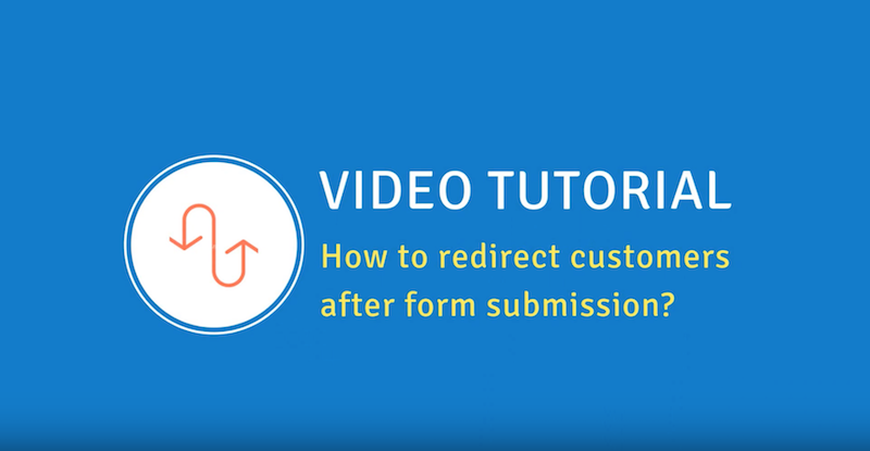 How to redirect customers after form submission?